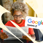 Google updates strike again! Here’s what to do